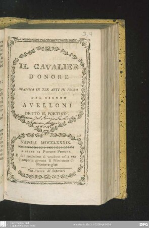 Il cavalier d'onore : dramma in tre atti in prosa del Signor Avelloni detto Il Poetino
