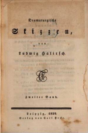 Dramaturgische Skizzen. 2. (1829). - 204 S.