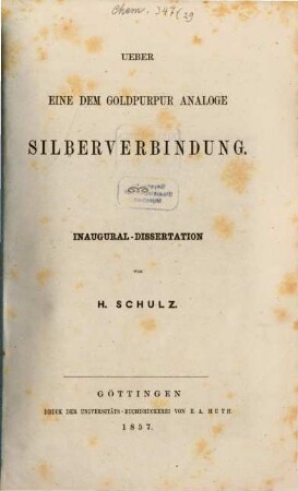 Ueber eine dem Goldpurpur analoge Silberverbindung : (Inaugural-Diss.)