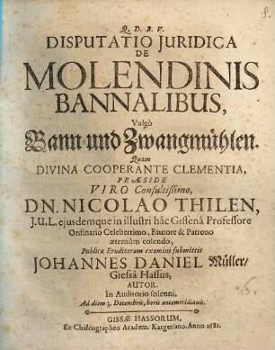 Disputatio Iuridica De Molendinis Bannalibus, Vulgo Bann- und Zwangmühlen