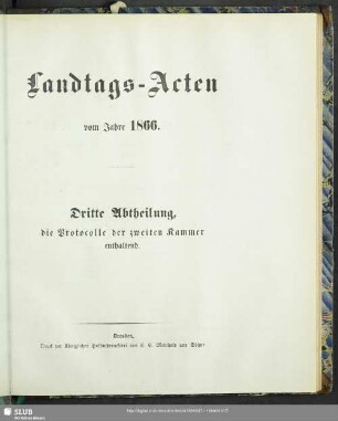 1866: Landtags-Acten / Die Protocolle der 2. Kammer