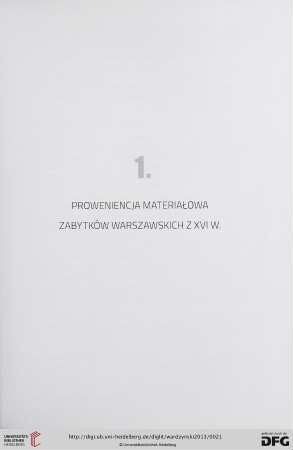 1. Proweniencja materiałowa zabytków warszawskich z XVI w.