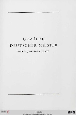 Gemälde deutscher Meister des 19. Jahrhunderts (Nr. 29-41)