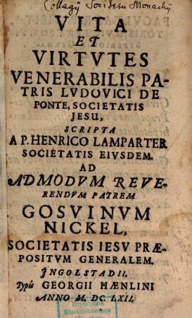 Vita Et Virtvtes Venerabilis Patris Lvdovici De Ponte, Societatis Jesu