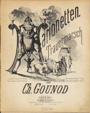 Marionetten-Trauermarsch : für Pianoforte zu 4 Händen = Marche funèbre d'une Marionette
