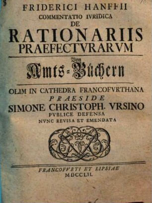 Commentatio Iviridica De Rationariis Præfectvrarvm = Von Amts-Büchern