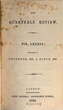 The quarterly review. 86 = No. 171 - 172. 1849/50 (1850)