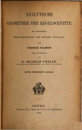Analytische Geometrie der Kegelschnitte : Mit bes. Berücks. d. neueren Methoden