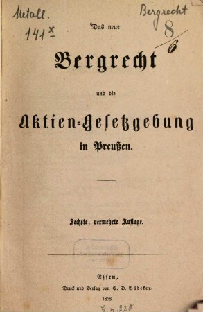 Das neue Bergrecht und die Aktien-Gesetzgebung in Preußen