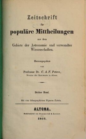 Zeitschrift für populäre Mittheilungen aus dem Gebiete der Astronomie und verwandter Wissenschaften. 3, 3. 1869