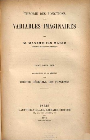 Théorie des fonctions de variables imaginaires, 2