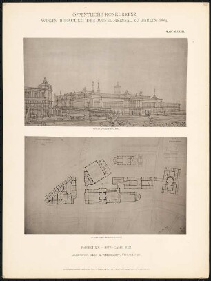 Wettbewerb Museumsinsel, Berlin: Projekt XIV, Perspektivische Ansicht vom Kupfergraben, Grundriss 1. OG (aus: Concurrenzentwürfe wegen Bebauung d. Museumsinsel zu Berlin. Auswahl d. preisgekrönten u. besten Entwürfe, Berlin 1884)