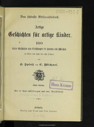 Das schönste Weihnachtsbuch : artige Geschichten für artige Kinder : 160 kleine Geschichten für Knaben und Mädchen im Alter von sechs bis acht Jahren