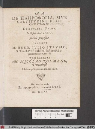 De Plērophoria, Sive Certitudine Fidei Christianae, Disputatio Prima