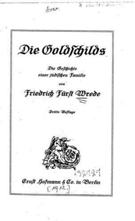Die Goldschilds : die Geschichte einer jüdischen Familie / von Friedrich Wrede