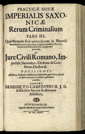 3: Practicae Novae Imperialis Saxonicae Rerum Criminalium Pars .... 3