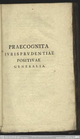 Praecognita Iurisprudentiae Positivae Generalia