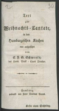 Text zur Weihnachts-Cantate, : in den Hamburgischen Kirchen neu aufgeführt