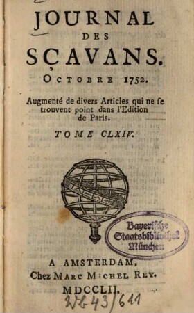 Journal des sçavans. 1752, [5]. Oct. - Déc. = T. 164