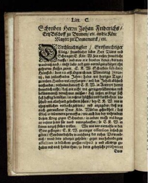 Litt. C. Schreiben Herrn Johan Friderichs/ ErtzBischoff zu Bremen/ etc. an die Kön: Maytt: zu Dennemarck/ etc.