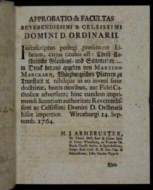Approbatio & Facultas Reverendissimi & Celsissimi Domini D. Ordinarii.