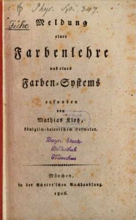 Meldung einer Farbenlehre und eines Farben-Systems