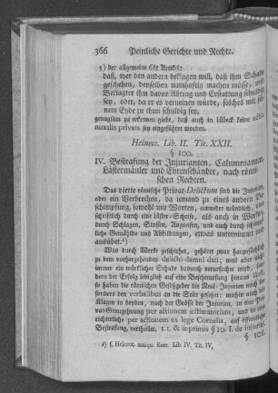 IV. Bestrafung der Injurianten, Calumnianten, Lästermäuler und Ehrenschänder, nach römischen Rechten.
