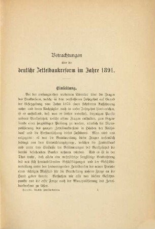 Die deutsche Zettelbankreform im Jahre 1891 : Mit bes. Berücks. unserer heutigen Bankzustände besprochen