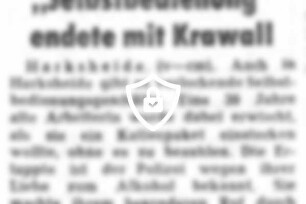 "Selbstbedienung" endete mit Krawall