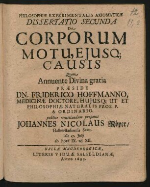 Philosophiae Experimentalis Axiomaticae Dissertatio Secunda De Corporum Motu, Eiusq[ue] Causis