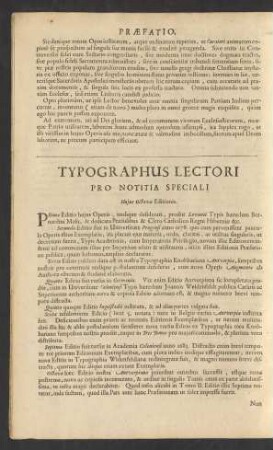 Typographus Lectori Pro Notitia Speciali Hujus Octavae Editionis.