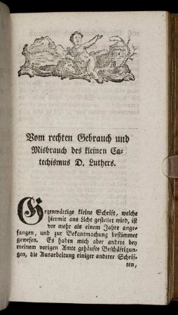 Vom rechten Gebrauch und Misbrauch des kleinen Catechismus D. Luthers.