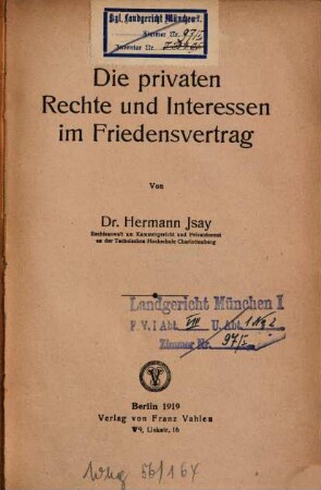 Die privaten Rechte und Interessen im Friedensvertrag