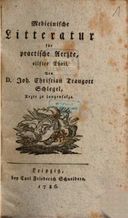 Medicinische Litteratur für practische Aerzte, 11. 1786