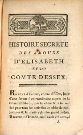 Histoire D'Elisabeth Et Du Comte D'Essex : Tirée De L'Anglois Des Mémoires D'Un Homme De Qualité