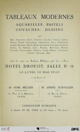 Tableaux modernes : aquarelles, pastels, gouaches, dessins par Bail, Brianchon, Ceria, Cézanne, Chaplin, Chirico ... ; dont la vente aux enchères publiques ... à Paris ... 18 mai 1942