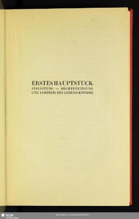 Erstes Hauptstück : Einleitung - Rechtfertigung Und Lobpreis Des Lebensgenusses