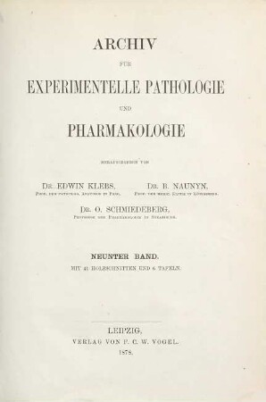 Archiv für experimentelle Pathologie und Pharmakologie. 9, 9. 1878