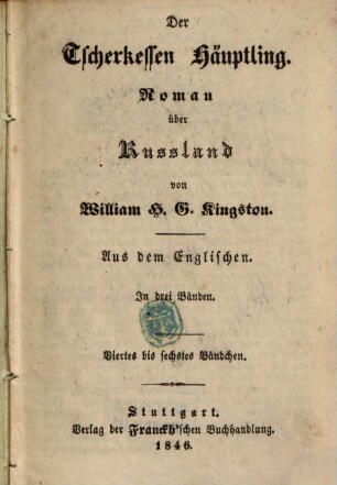Der Tscherkessen-Häuptling : Roman über Russland ; aus dem Engl., 4-6