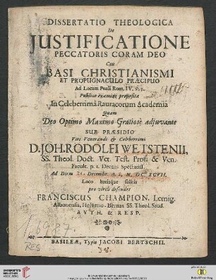 Dissertatio Theologica De Justificatione Peccatoris Coram Deo : Ceu Basi Christianismi Et Propugnaculo Praecipuo Ad Locum Pauli Rom. IV. v. 3.