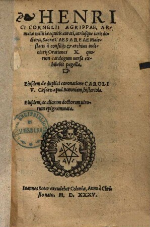Orationes X. : Ejusdem de duplici coronatione Caroli V. Caesaris apud Bononiam historiola. Ejusdem ac aliorum doctorum virorum epigrammata