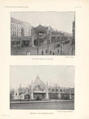 Bahnhof Bülow-Strasse. Architekt: Möhring ; Bahnhof Nollendorf-Platz. Architekten: Cremer und Wollfenstein