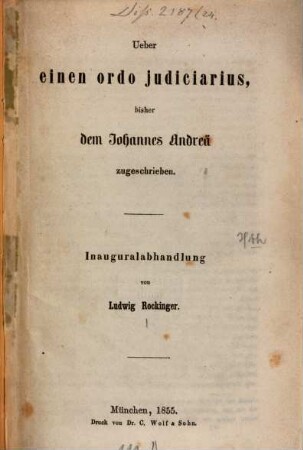Ueber einen ordo iudiciarius, bisher dem Johannes Andreä zugeschrieben