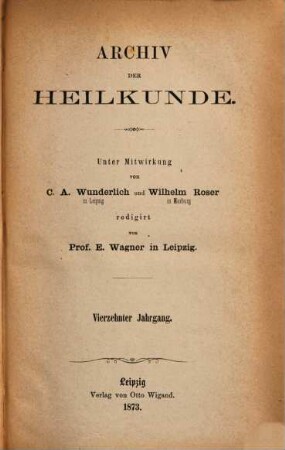 Archiv der Heilkunde. 14. 1873