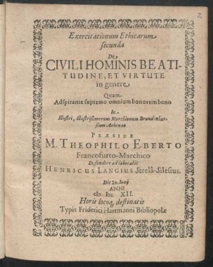 Exercitationum Ethicarum secunda De Civili Hominis Beatitudine, Et Virtute in genere