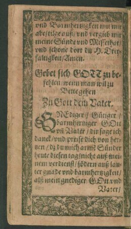 Gebet sich Gott zu befehlen/ wenn man wil zu Bette gehen
