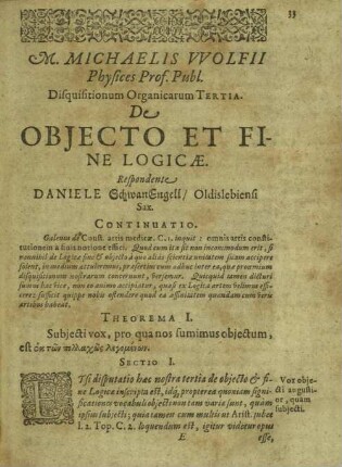 Michaelis Wolfii ... de objecto et fine logicae