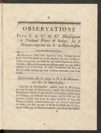Observations Pour S.A.S.meme & E.me Monseigneur le Cardinal Prince de Rohan, sur le Mémoire imprimé des S.rs de Meyerhoffen
