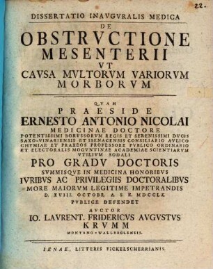Diss. inaug. med. de obstructione mesenterii ut causa multorum variorum morborum