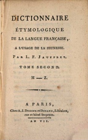 Dictionnaire Étymologique De La Langue Française : A L'Usage De LA Jeunesse, 2. H - Z